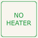 No Heater option