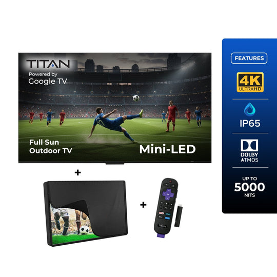 Titan G300 Mini-LED Outdoor TV, Full Sun, IP65 Smart Weatherproof TV, 4K HDR, 144 Hz, Google AI OS, Up to 5000 Nits, Wi-Fi 5, Dolby Vision & Atmos, Bang & Olufsen, Outdoor TV Cover, Slim Bezel, 2 Year Warranty