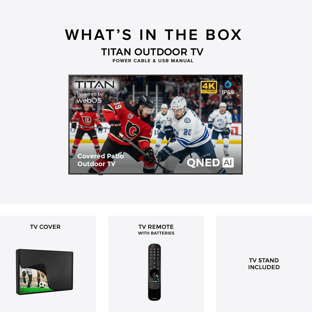 Titan L100 QNED Outdoor TV, Covered Patio, IP65 Smart Weatherproof TV, 4K HDR, 60 Hz, Web AI OS, Wi-Fi 5, Dolby Digital, Outdoor TV Cover, Slim Bezel, 2 Year Warranty