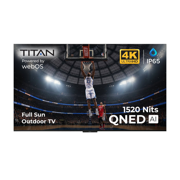 Titan L300 Mini-LED QNED Outdoor TV, Full Sun, IP65 Smart Weatherproof TV, 4K HDR, 120 Hz, Web AI OS, 1500 Nits, Wi-Fi 6E, Dolby Vision, Outdoor TV Cover, Slim Bezel, 2 Year Warranty