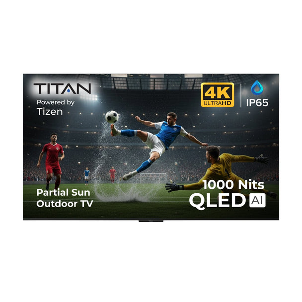 43 Inch Titan S200 QLED Outdoor TV, Partial Sun, IP65 Smart Weatherproof TV, 4K HDR, 120 Hz, Tizen AI OS, 1000 Nits, Wi-Fi 5, HDR10+, Outdoor TV Cover, Slim Bezel, 2 Year Warranty
